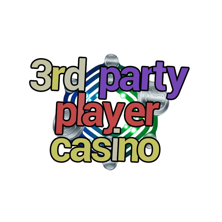 3rd party player casino